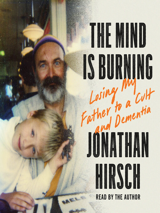 Title details for The Mind Is Burning by Jonathan Hirsch - Wait list